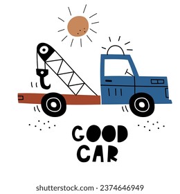 Hand drawn cute car Truck in cartoon style. Vector illustration with cute car for fabric, textile, postcard, apparel or kids room design, bag, cup or print. Premade card in Scandinavian style. EPS 10