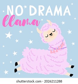 Hand drawn cute card with llama. No drama llama