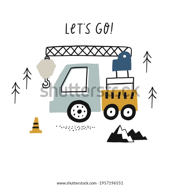 Hand drawn cute cars - cargo crane. Vector print\
with cute cars for fabric, textile and wallpaper design. Vector\
cars in scandinavian\
style
