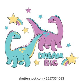 Hand Drawn Cute dinosaurs with stars and rainbows illustration, Dream Big slogan Vector Kids Print 