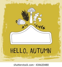 Hand drawn cute doodle vector illustration. Autumn card. Blank. Place your text here. Acorn and leaves.