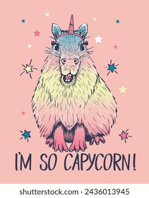 Hand drawn cute and happy Capybara with unicorn horn. Slogan I'm so capycorn! Vector illustration