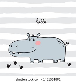 Hand drawn cute hippo vector illustration. Cartoon hippopotamus vector print. Can be used for design of t-shirts, posters and Baby Shower party