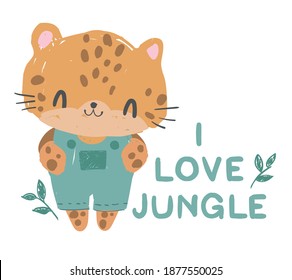 Dibujo manual lindo leopardo de fondo ilustración vector niños imprimir frase escrita - me encanta la jungla