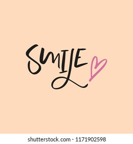 Hand drawn cute lettering postcard, poster, sticker. Smile text. Vector illustration