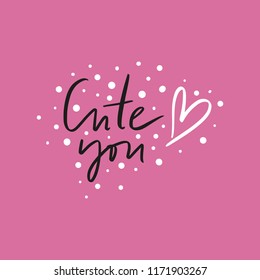 Hand drawn cute lettering postcard, poster, sticker. Vector illustration