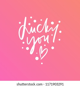 Hand drawn cute lettering postcard, poster, sticker. Vector illustration