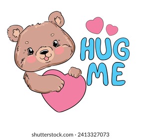 Hand Drawn Cute little Bear and heart, card for Valentine's Day, Hug Me, Vector Illustration