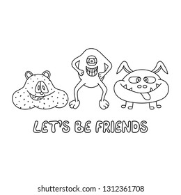Hand drawn cute monsters and let's be friends isolated on white background. Vector illustration.