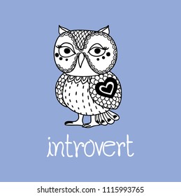 Hand Drawn Cute Night Owl With The Word Introvert For Printed Tee. Vector Illustrations