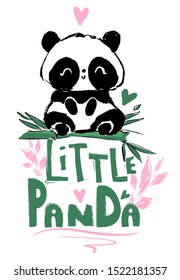 Hand drawn Cute panda bear sitting on the bamboo. Vector illustration. Print design for baby t-shirt.