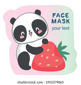 hand drawn Cute panda with Strawberry vector illustration funny design for packaging cosmetics masks