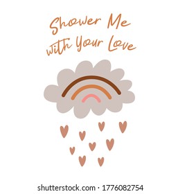 Hand drawn cute rainbow into cloud Funny quote Hearts raining Rainbow print for baby textiles vector