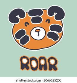 Hand drawn cute tiger face with the inscription ROAR. Perfect for T-shirt, poster, textile, print and greeting card. Vector illustration for decor and design.

