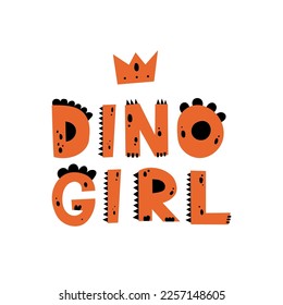 Hand drawn cute vector lettering. Dino girl. Great design for t-shirt, logo, kids apparel, invitation, poster, print.