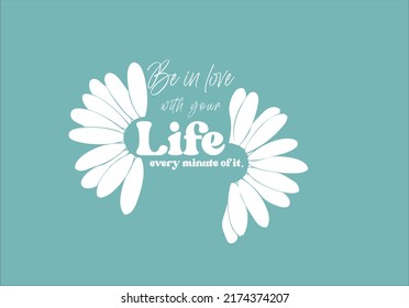 hand drawn daisy flower and slogan vector