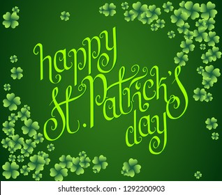 Hand drawn dark green St. Patrick's day greeting card over scattered clover leaves background. Irish holiday festival traditional vector illustration.