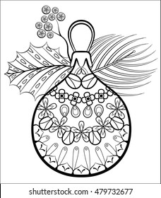 Hand Drawn decorative Christmas Ball with mistletoe and fir branch. Vector illustration in zentangle style. Sketch for adult anti stress coloring pages, tattoo, New Year posters and greeting cards