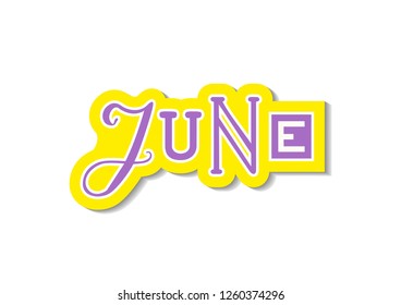 Hand drawn decorative colorful lettering of June with different letters in purple with yellow white outline and shadow on white for calendar, decoration, planner, diary, notebook, sticker, postcard