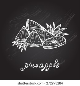 Hand drawn decorative sliced pineapples, design elements. Can be used for cards, invitations, gift wrap, print, scrapbooking. Kitchen theme. Chalkboard background. Sketch