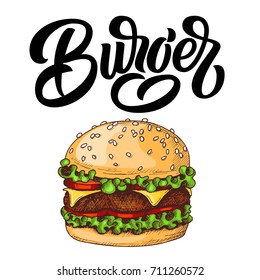 Hand drawn delicious burger sketch illustration, with hand lettering isolated on white background.
