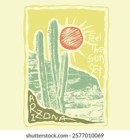 Hand Drawn Desert Print Design. sunset desert. feel the sunset. Arizona mountain. cactus sunset desert. graphic design. print design. girls graphics. summer t shirt design. sweatshirt print artwork