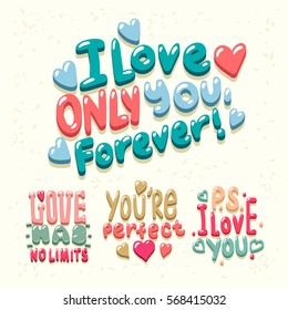 Hand drawn design elements. Romantic lettering quote for your for posters, postcard, valentine day. Vector Set of love. Happy Valentines day sign