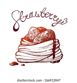 Hand drawn dessert. Butter cream with strawberries and jam. Sketch of food. Sketch of dessert in a grunge style.