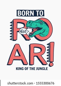 Hand Drawn dinosaur vector illustration with cool slogans. For t-shirt prints and other uses.