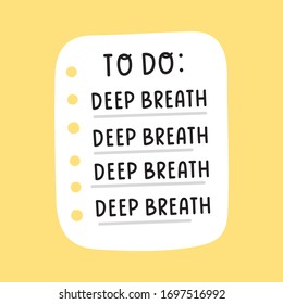 Hand Drawn To Do List: Deep Breathe. Self-care Concept. Vector Illustration On Yellow Background.