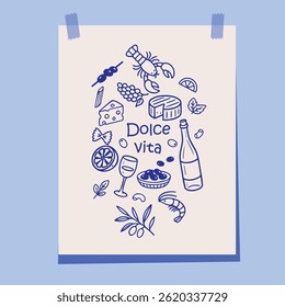 Hand drawn Dolce Vita food poster with wine, cheese, olives, seafood, and herbs in minimalist blue style. Perfect for Mediterranean cuisine and kitchen decor themes. Vector illustration