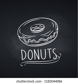 Hand drawn donut on chalkboard. Template menu cafe. Vector illustration dessert and confectionery.
