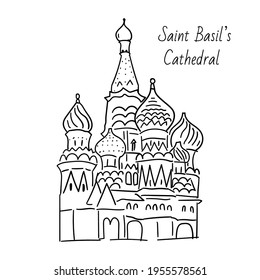 Hand drawn doodel sketch of Moscow landmarks. Saint Basil's cathedral on the Red square. black line on white background