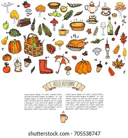 Hand drawn doodle Autumn icons set. Vector illustration. Fall symbols collection. Cartoon various seasonal elements: turkey, harvest, vegetables, pumpkin pie, leaves, trees, hot tea, wine, mushrooms