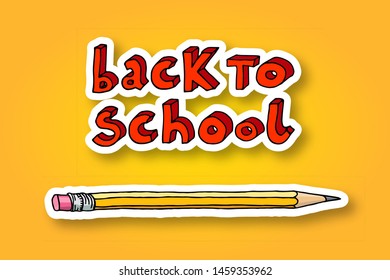 Hand drawn doodle Back to School red words and a pencil over yellow background.