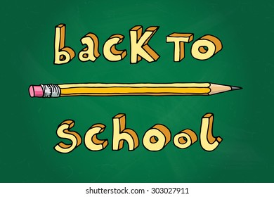 Hand drawn doodle Back to School words and a pencil over green chalkboard.