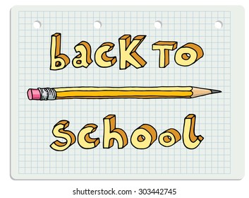 Hand drawn doodle Back to School words and a pencil over squared notebook paper.