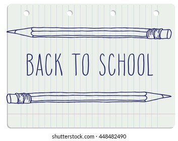 Hand drawn doodle Back to School blue words and two pencils over lined notebook sheet.