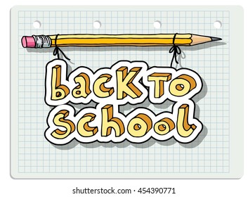 Hand drawn doodle Back to School words hanging on a pencil over squared notebook paper.
