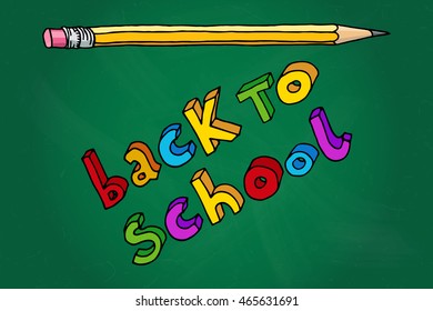 Hand drawn doodle Back to School multicolor words and a pencil over green chalkboard.