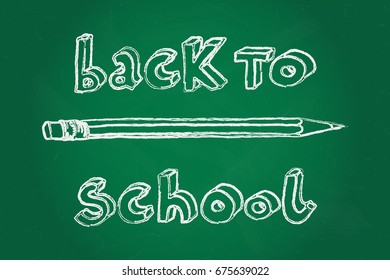 Hand drawn doodle Back to School words and a pencil over green chalkboard.