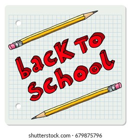 Hand drawn doodle Back to School words and two pencils over squared notebook sheet.