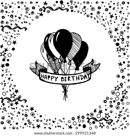hand drawn doodle birthday card balloons stock vector royalty free birthday cards black and white
