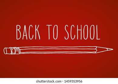 Hand drawn doodle contour Back to School words and a pencil over red background.