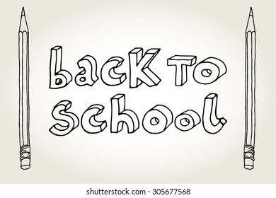 Hand drawn doodle contour Back to School black words and two pencils isolated over white background.
