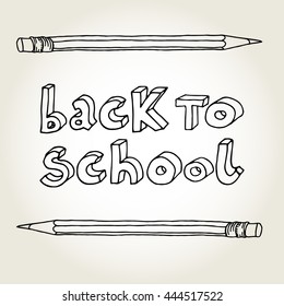 Hand drawn doodle contour Back to School black words and two pencils isolated over white background.