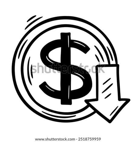 Hand drawn doodle of a dollar coin with a downward arrow, symbolizing financial decline, cost reduction, or economic loss. Simple line art for business, finance, and economic illustrations
