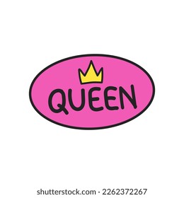 Hand drawn doodle element in 90s 2000s Y2K trendy style. The inscription queen with a crown isolated on a white background.