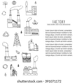 Hand drawn doodle Factory set. Vector illustration Sketchy cartoon Industrial building icons. Manufacture, Oil drill, Eco refinery concept, Pipe with smoke, Pollution, Recycling, Tree, Plant, Leaves