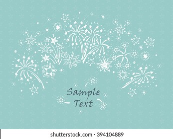Hand Drawn Doodle Fireworks And Stars. Holiday Card Template - Vector Illustration.